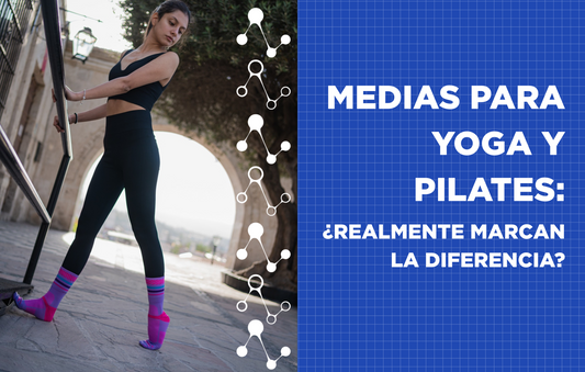 Medias para Yoga y Pilates: ¿realmente marcan la diferencia?