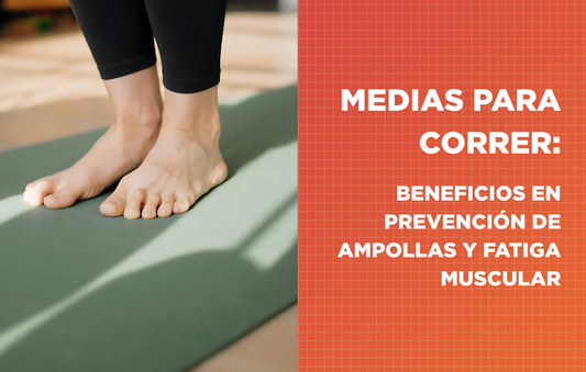 Medias para correr: beneficios en prevención de ampollas y fatiga muscular