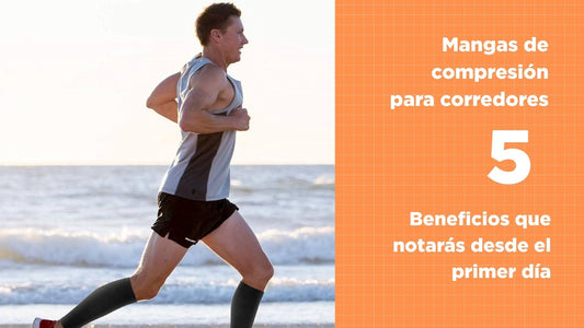 Mangas de compresión para corredores: 5 beneficios que notarás desde el primer día