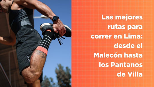 Las mejores rutas para correr en Lima: desde el Malecón hasta los Pantanos de Villa
